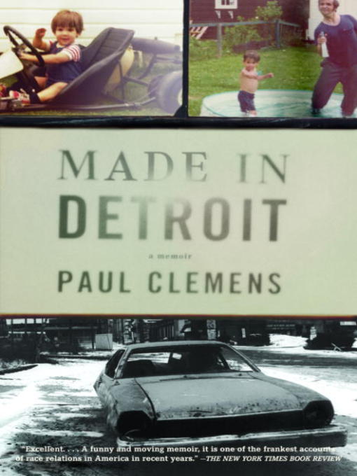Title details for Made in Detroit by Paul Clemens - Available